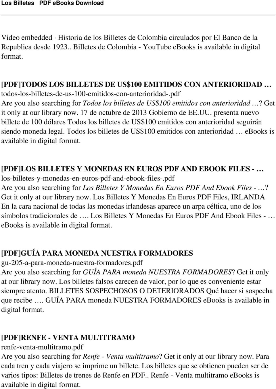 pdf Are you also searching for Todos los billetes de US$100 emitidos con anterioridad? Get it only at our library now. 17 de octubre de 2013 Gobierno de EE.UU.