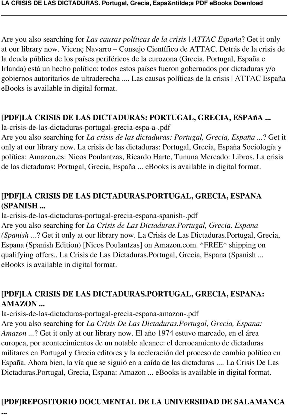 gobiernos autoritarios de ultraderecha... Las causas políticas de la crisis ATTAC España ebooks is [PDF]LA CRISIS DE LAS DICTADURAS: PORTUGAL, GRECIA, ESPAñA.