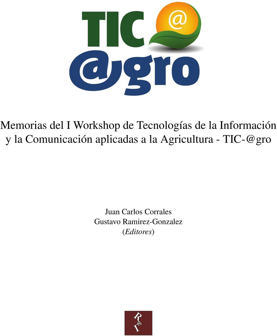 a la Agricultura - TIC-@gro Juan Carlos