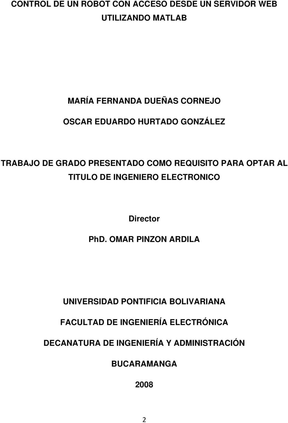 TITULO DE INGENIERO ELECTRONICO Director PhD.