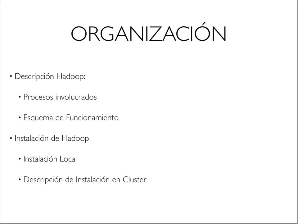 Funcionamiento Instalación de Hadoop