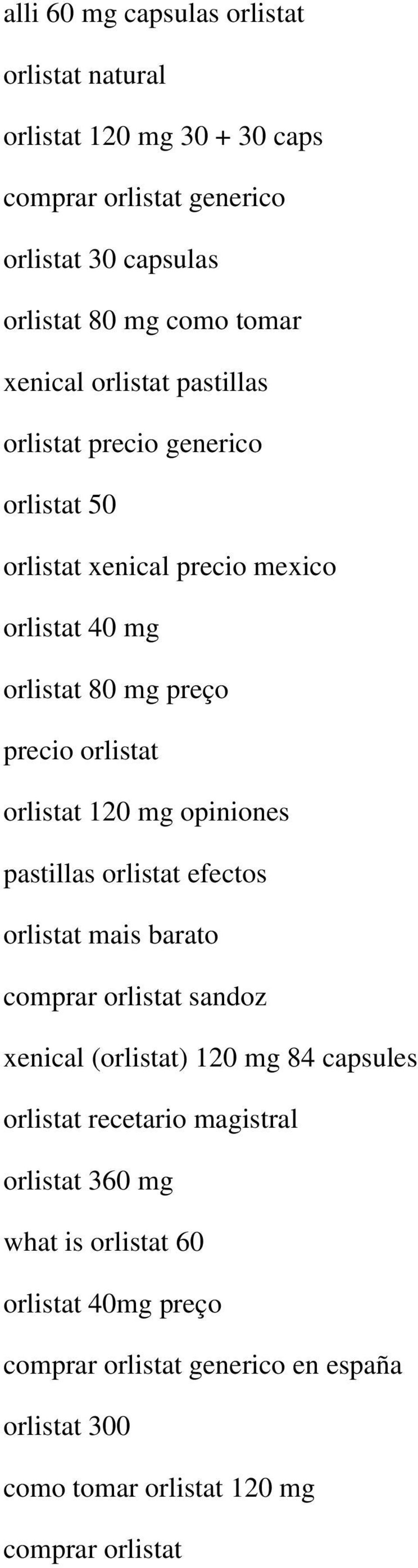 orlistat 120 mg opiniones pastillas orlistat efectos orlistat mais barato comprar orlistat sandoz xenical (orlistat) 120 mg 84 capsules orlistat