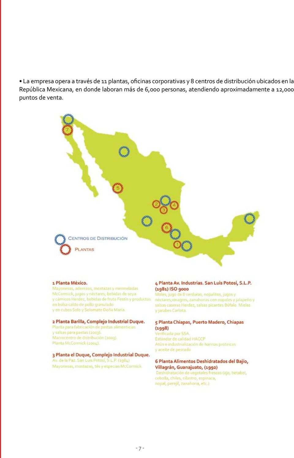República Mexicana, en donde laboran más de 6,000