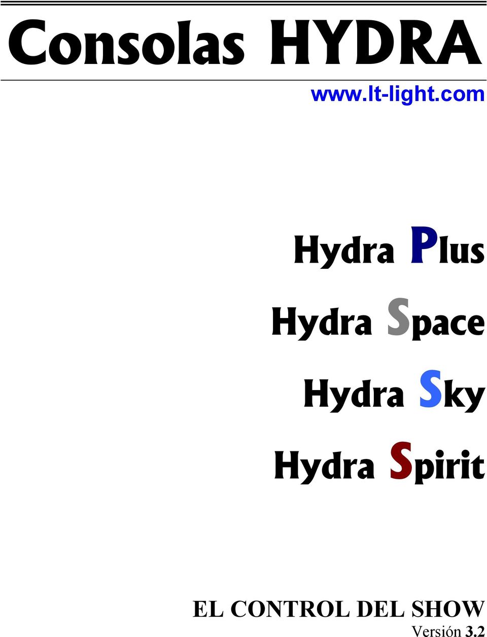 Hydra Sky Hydra Spirit EL