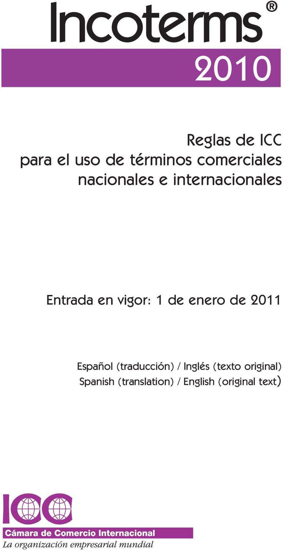 vigor: 1 de enero de 2011 Español (traducción) / Inglés