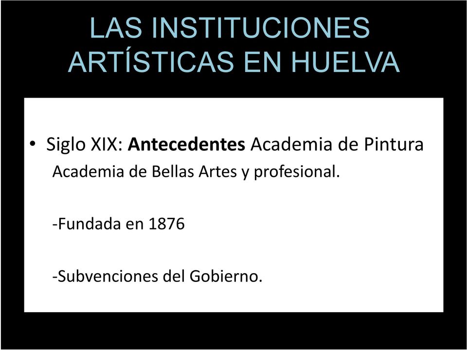 Pintura Academia de Bellas Artes y