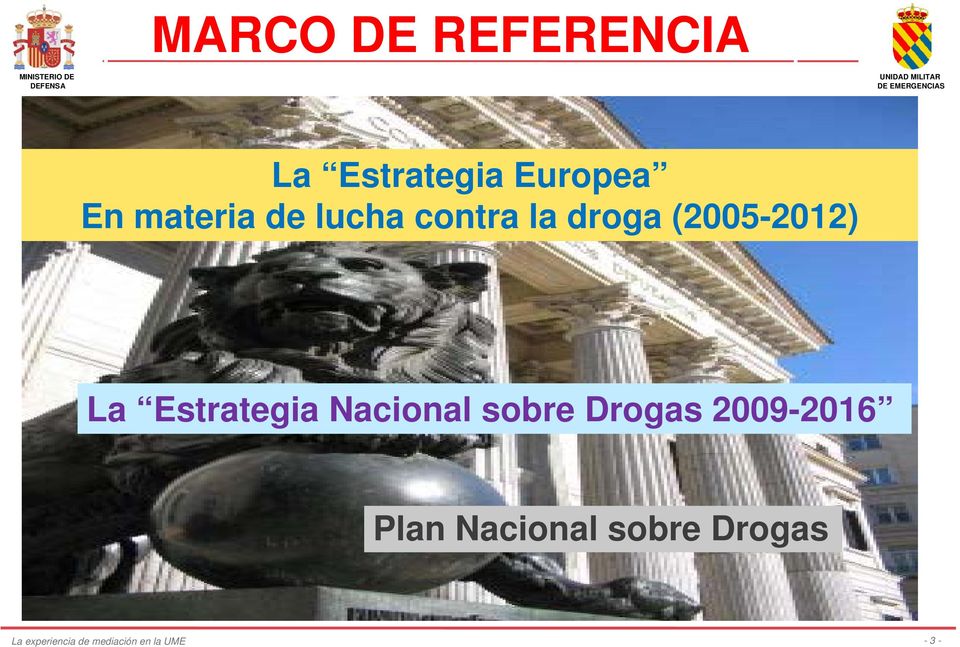 (2005-2012) La Estrategia Nacional sobre