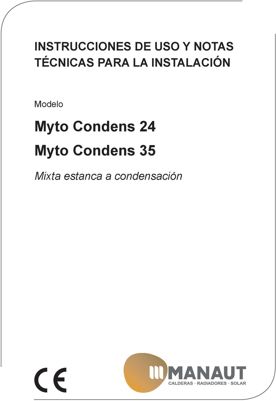 Condens 24 Myto Condens 35