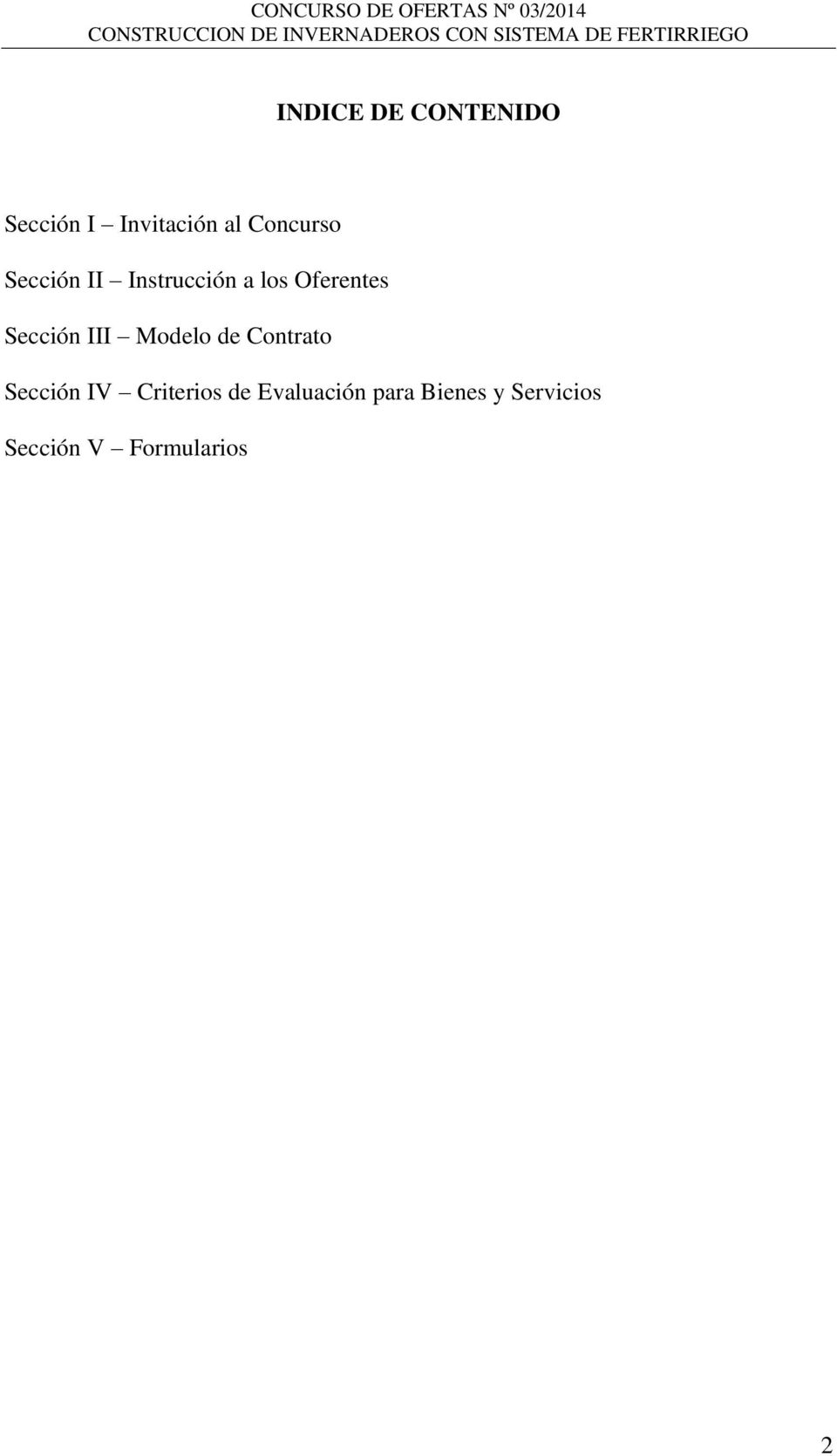 Sección III Modelo de Contrato Sección IV Criterios