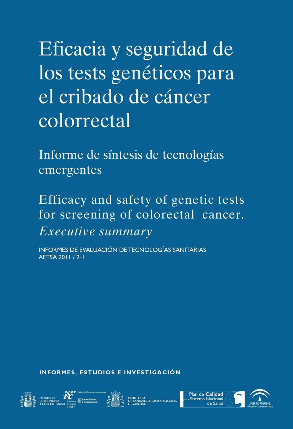 of genetic tests for screening of colorectal cancer.