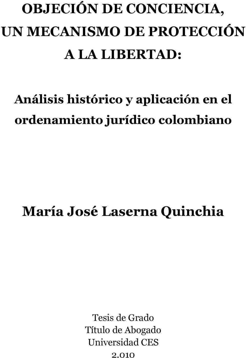 ordenamiento jurídico colombiano María José Laserna