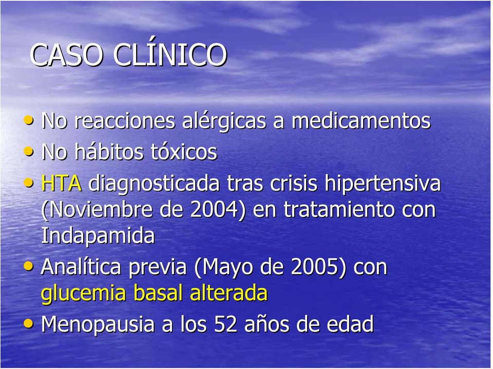 2004) en tratamiento con Indapamida Analítica previa (Mayo de