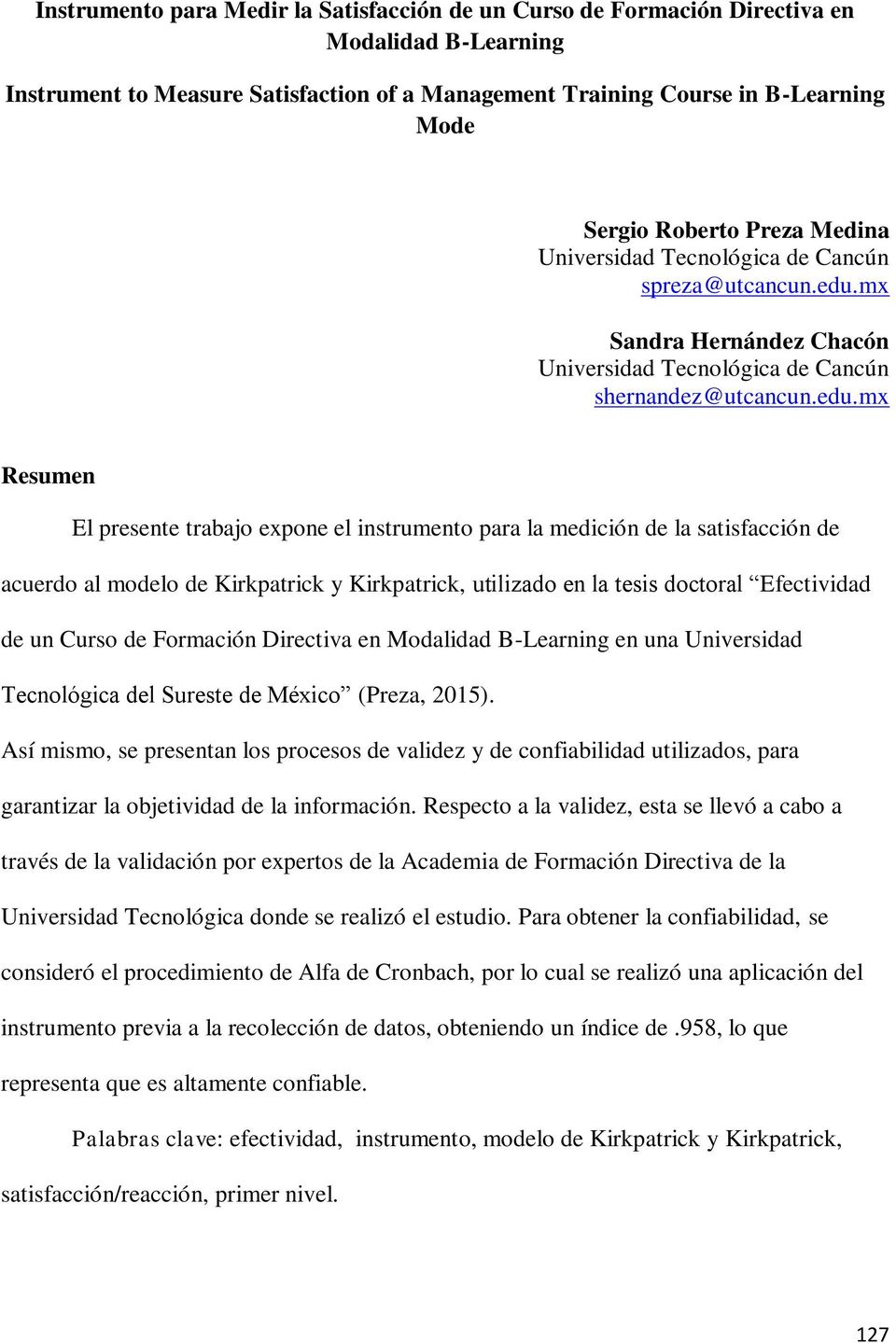mx Sandra Hernández Chacón Universidad Tecnológica de Cancún shernandez@utcancun.edu.