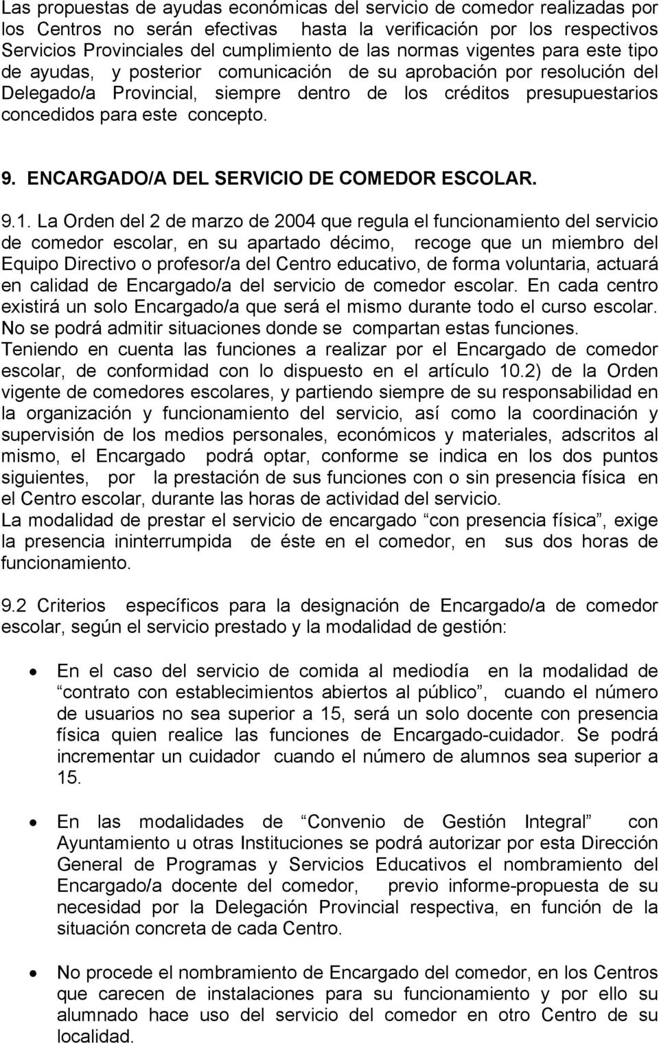 concepto. 9. ENCARGADO/A DEL SERVICIO DE COMEDOR ESCOLAR. 9.1.