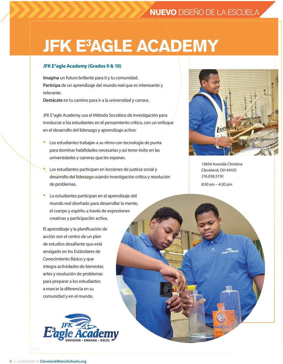 JFK E 3 agle Academy usa el Método Socrático de investigación para involucrar a los estudiantes en el pensamiento crítico, con un enfoque en el desarrollo del liderazgo y aprendizaje activo: Los