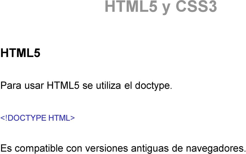 DOCTYPE HTML> Es