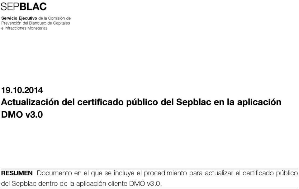 2014 Actualización del certificado público del Sepblac en la aplicación DMO v3.