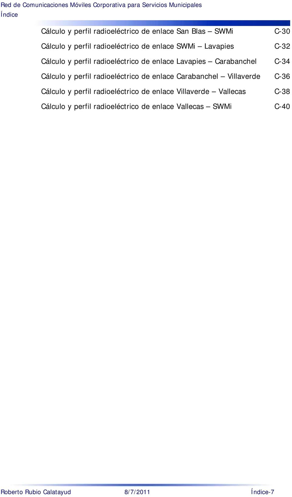 perfil radioeléctrico de enlace Carabanchel Villaverde C-36 Cálculo y perfil radioeléctrico de enlace