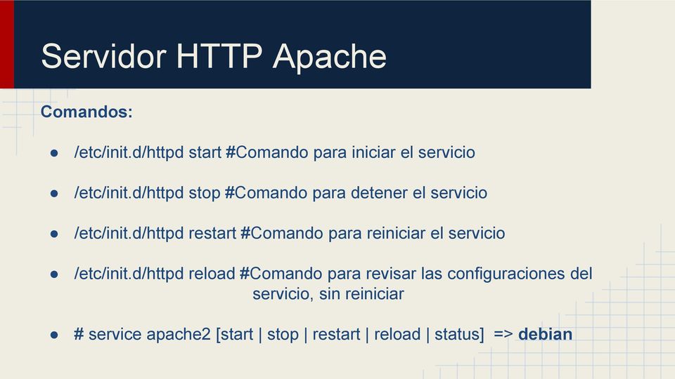 d/httpd stop #Comando para detener el servicio /etc/init.
