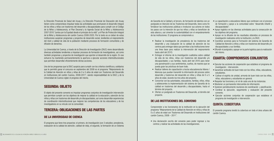 Equidad desde el principio de la vidá y el Plan de Protección Integral de la Niñez y Adolescencia del cantón Cuenca 2008-2020.
