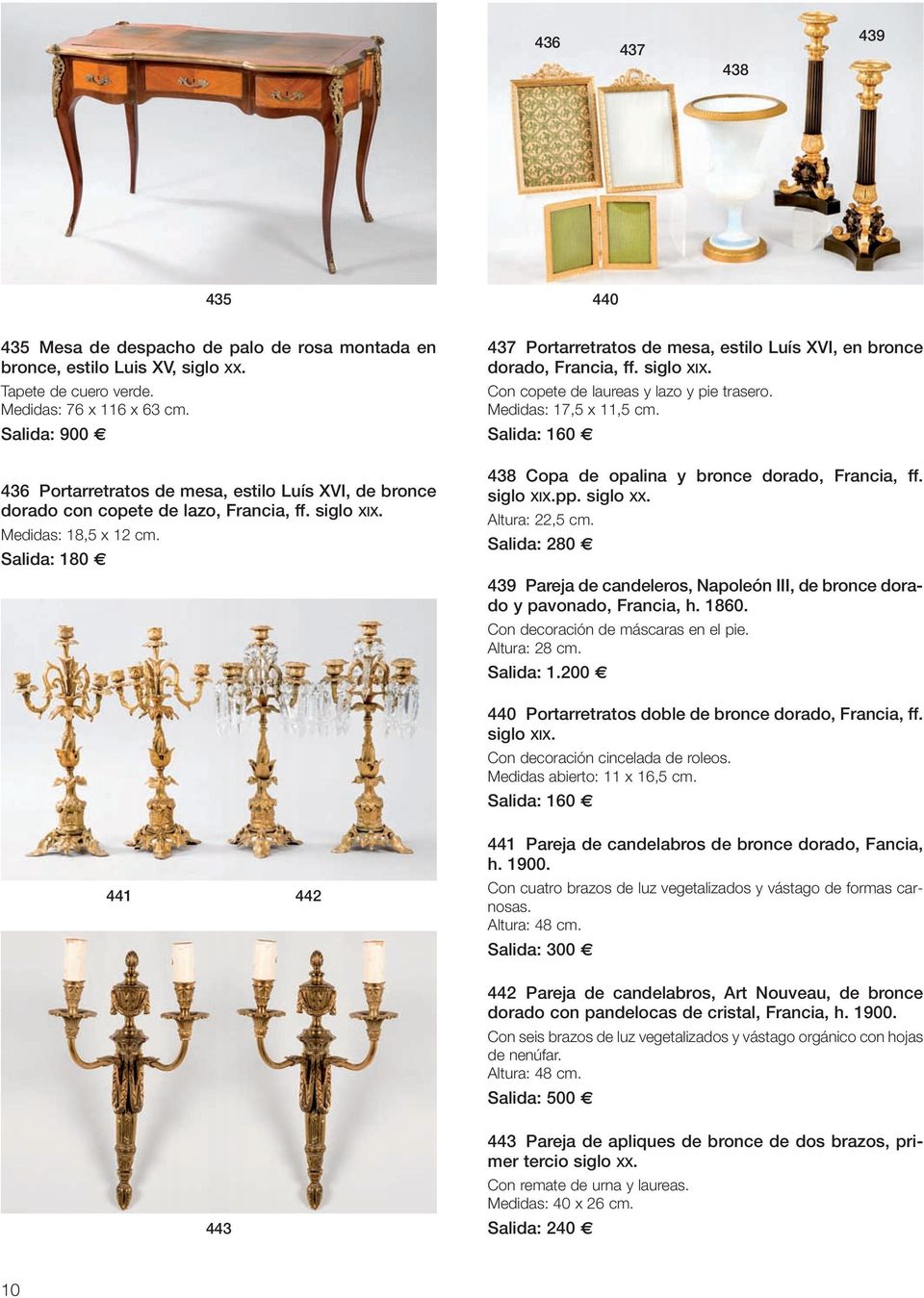 Salida: 180 437 Portarretratos de mesa, estilo Luís XVI, en bronce dorado, Francia, ff. siglo XIX. Con copete de laureas y lazo y pie trasero. Medidas: 17,5 x 11,5 cm.