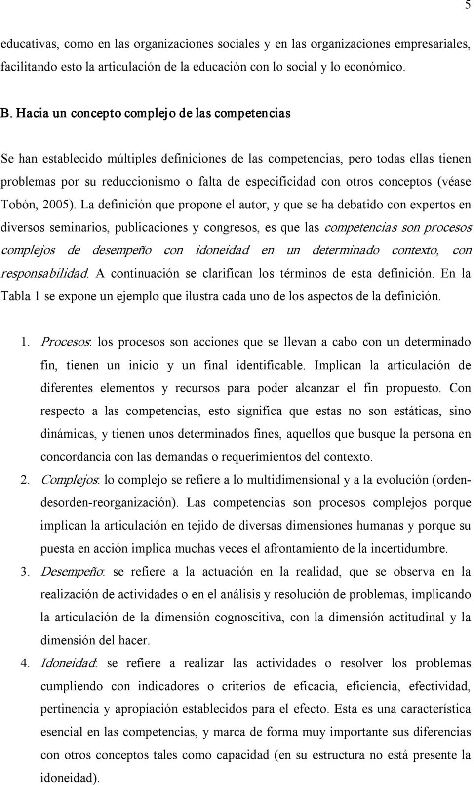 conceptos (véase Tobón, 2005).