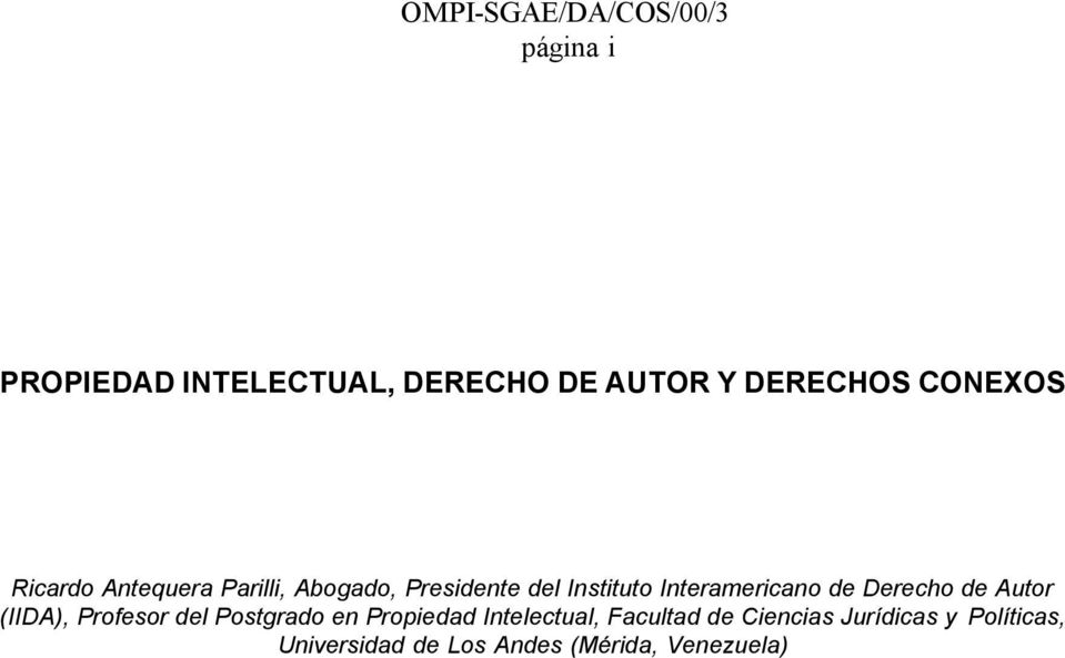 Interamericano de Derecho de Autor (IIDA), Profesor del Postgrado en Propiedad