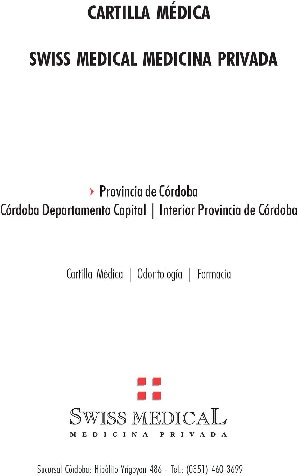 Provincia de Córdoba Cartilla Médica Odontología