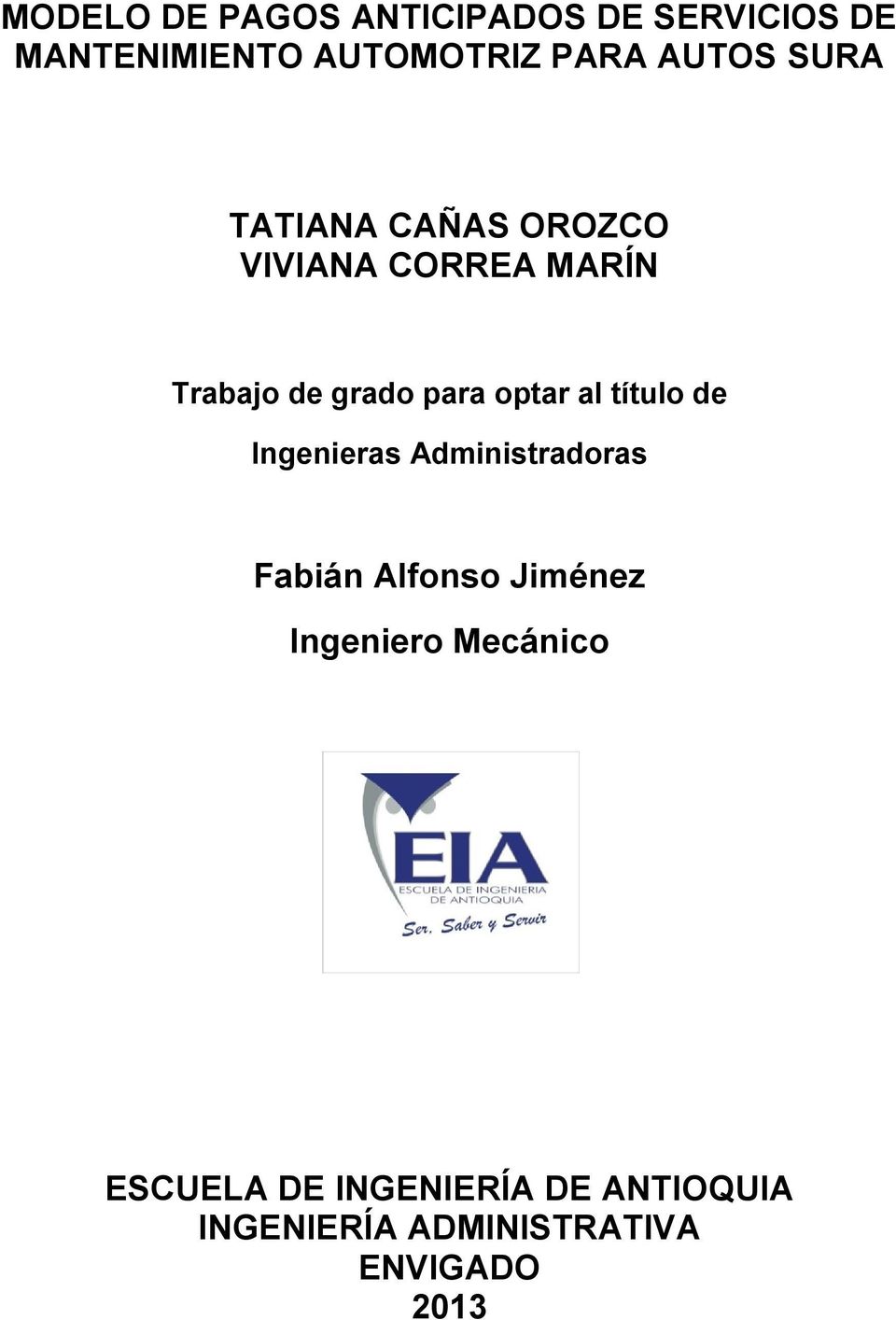 optar al título de Ingenieras Administradoras Fabián Alfonso Jiménez