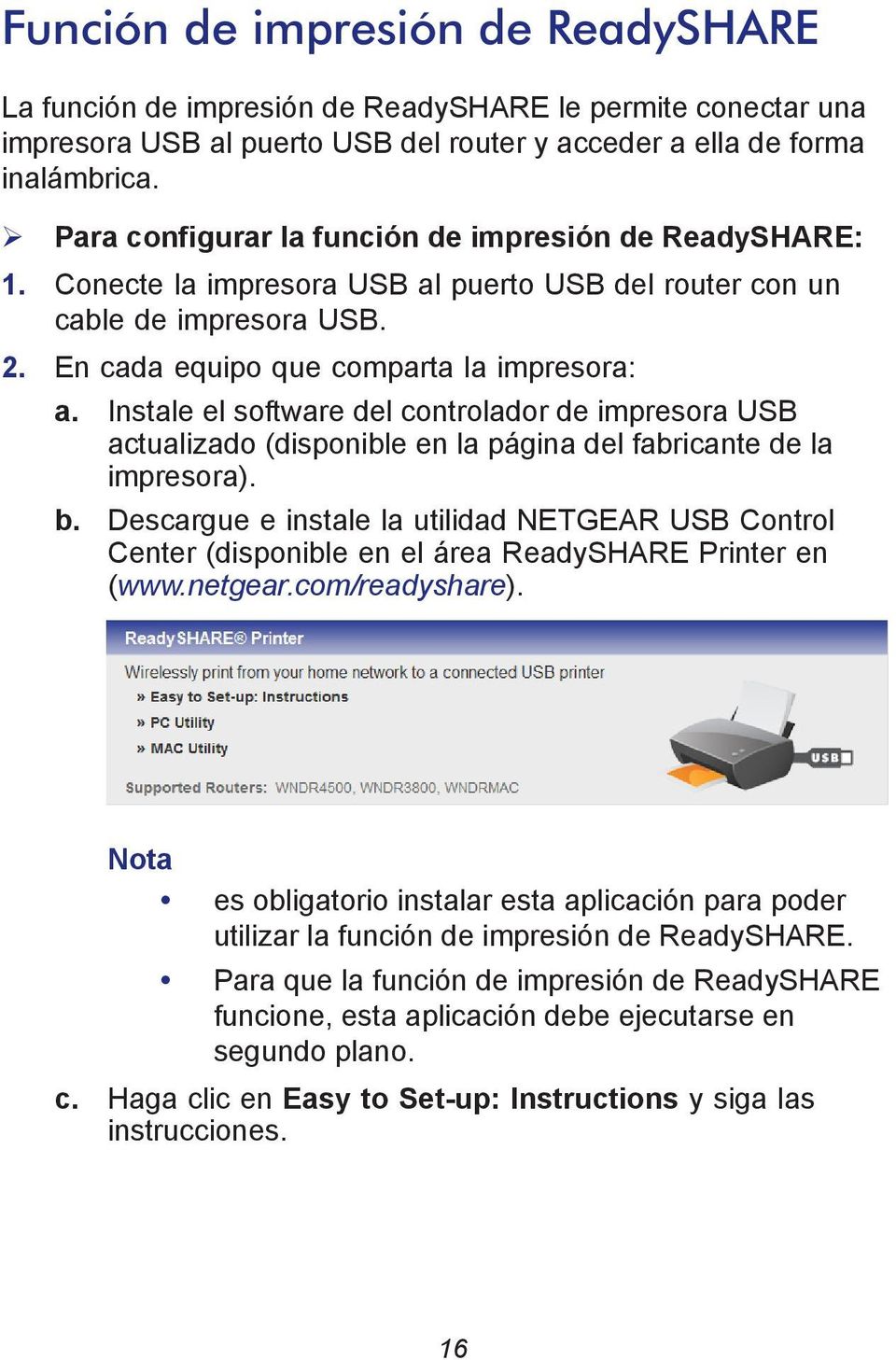 Instale el software del controlador de impresora USB actualizado (disponible en la página del fabricante de la impresora). b.