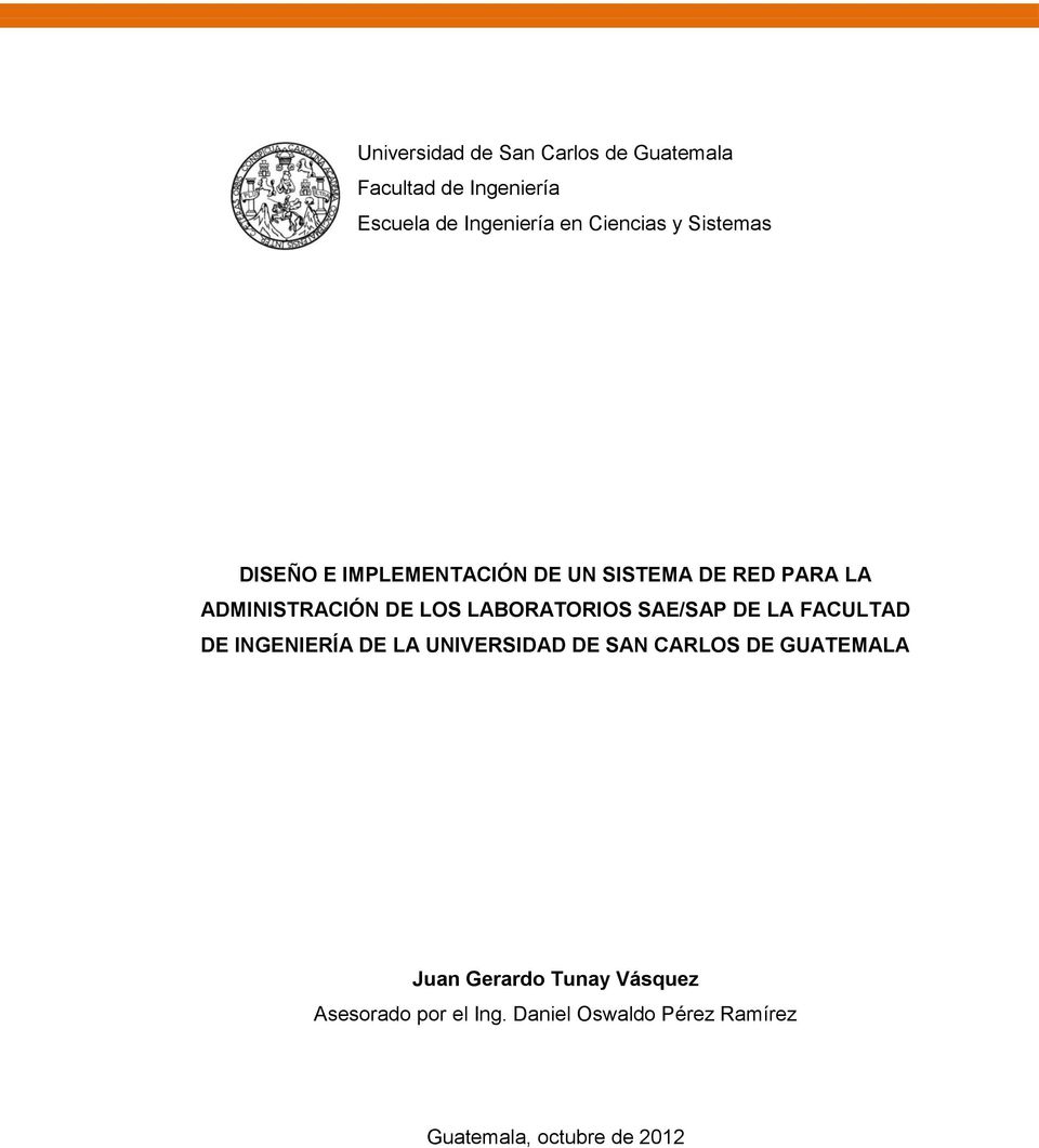 LABORATORIOS SAE/SAP DE LA FACULTAD DE INGENIERÍA DE LA UNIVERSIDAD DE SAN CARLOS DE GUATEMALA