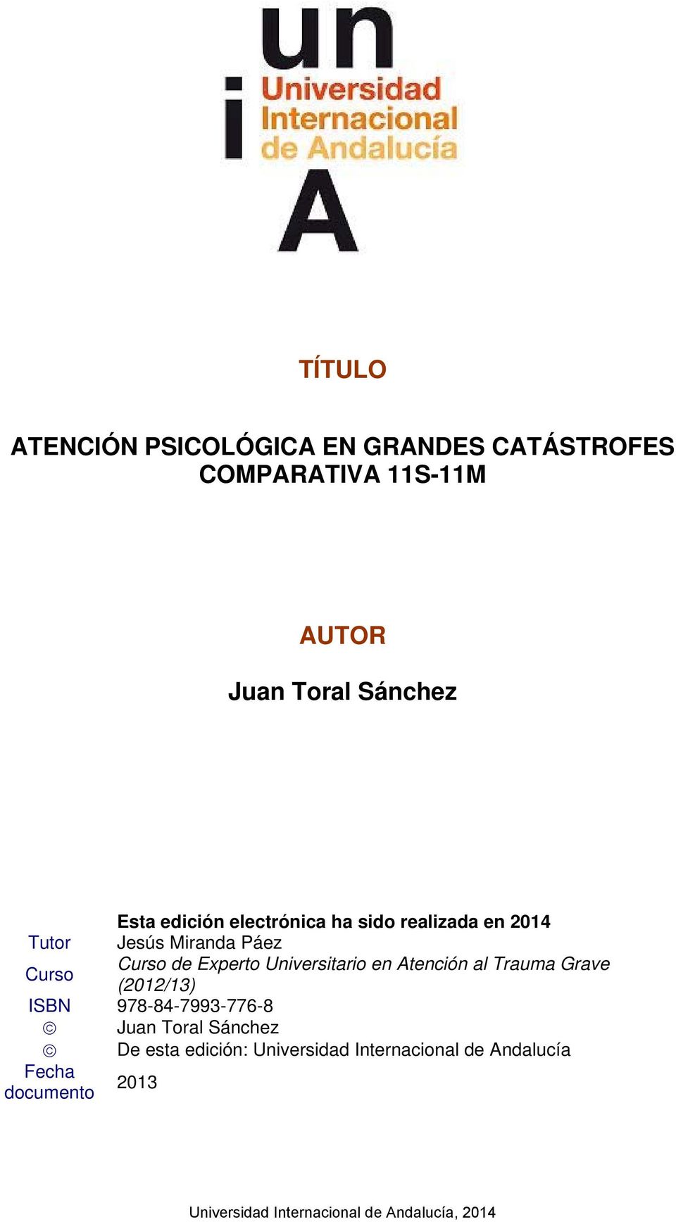Experto Universitario en Atención al Trauma Grave Curso (2012/13) ISBN