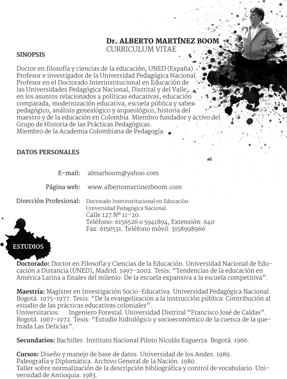 modernización educativa, escuela pública y saber pedagógico, análisis genealógico y arqueológico, historia del maestro y de la educación en Colombia.