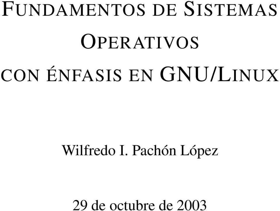 GNU/LINUX Wilfredo I.