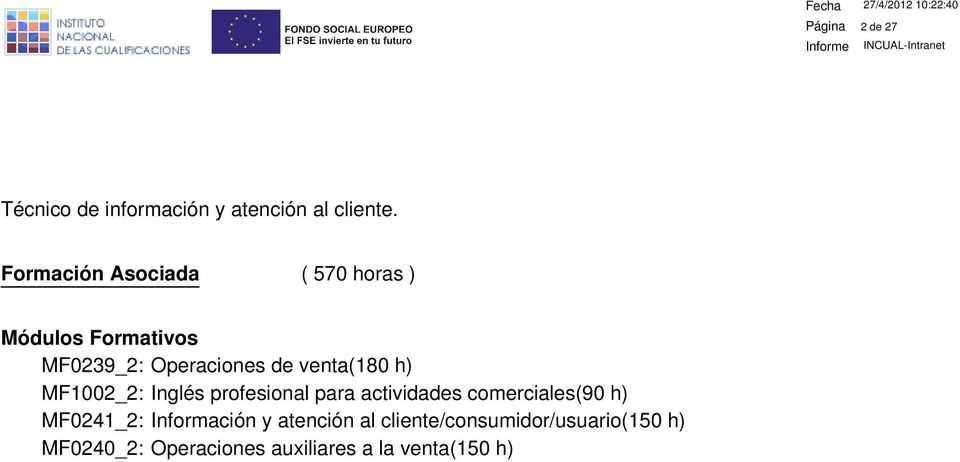 venta(180 h) MF1002_2: Inglés profesional para actividades comerciales(90 h)