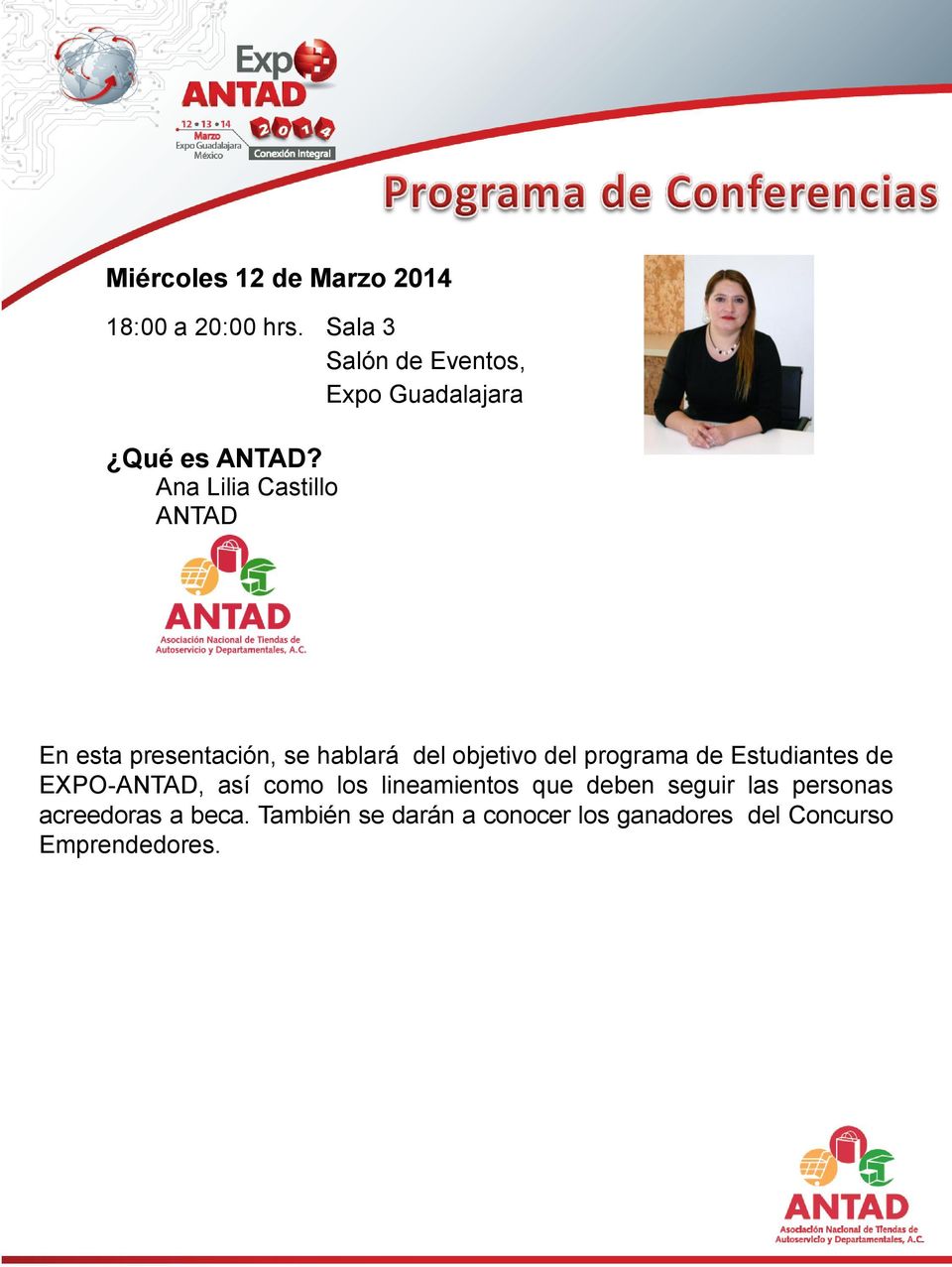 Ana Lilia Castillo ANTAD En esta presentación, se hablará del objetivo del programa de