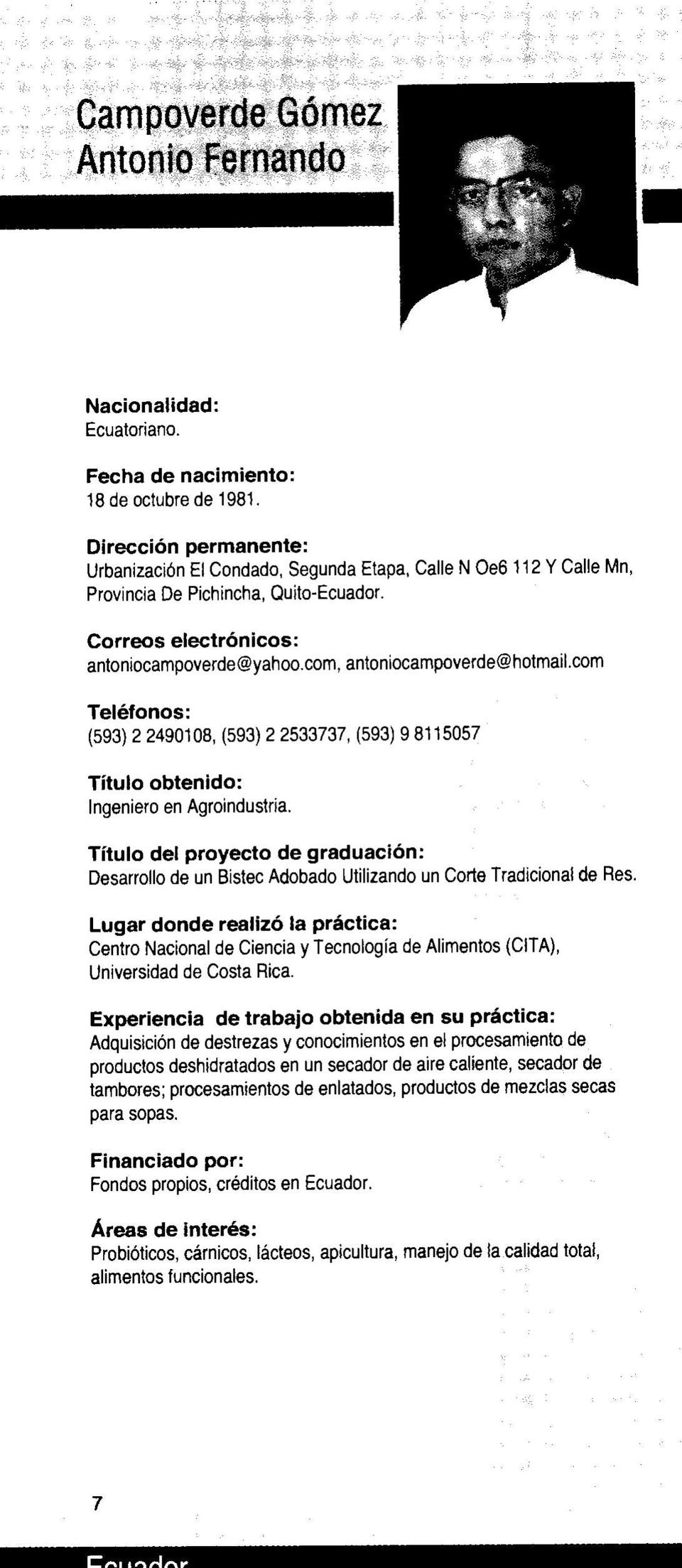 Desarrollo de un Bistec Adobado Utilizando un Corte Tradicional de Res. Centro Nacional de Ciencia y Tecnología de Alimentos (CITA}, Universidad de Costa Rica.