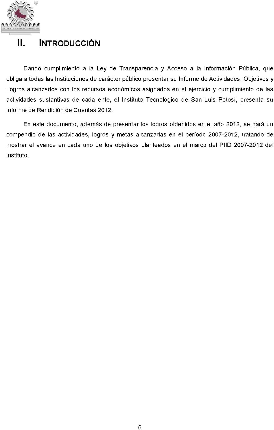 Tecnológico de San Luis Potosí, presenta su Informe de Rendición de Cuentas 2012.