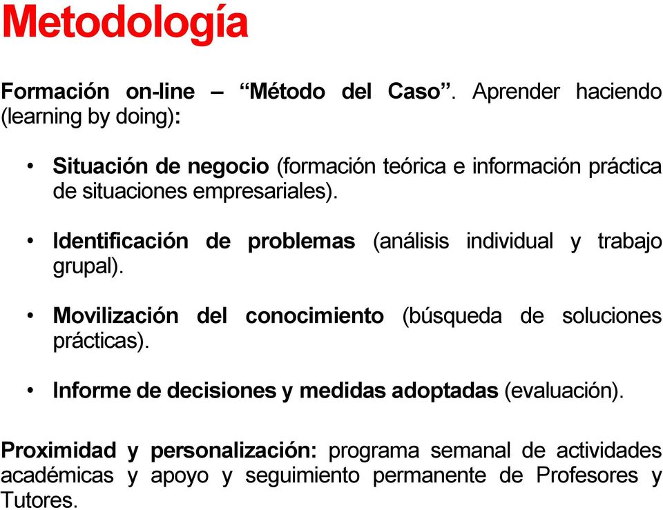 empresariales). Identificación de problemas (análisis individual y trabajo grupal).