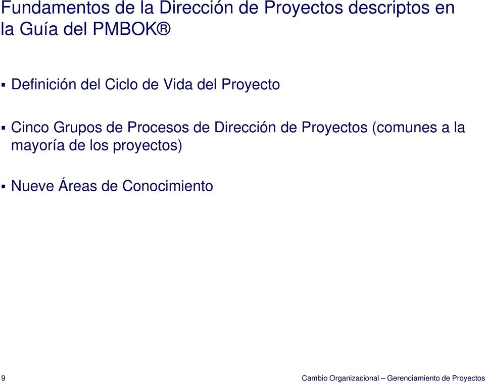 Proyecto Cinco Grupos de Dirección de Proyectos