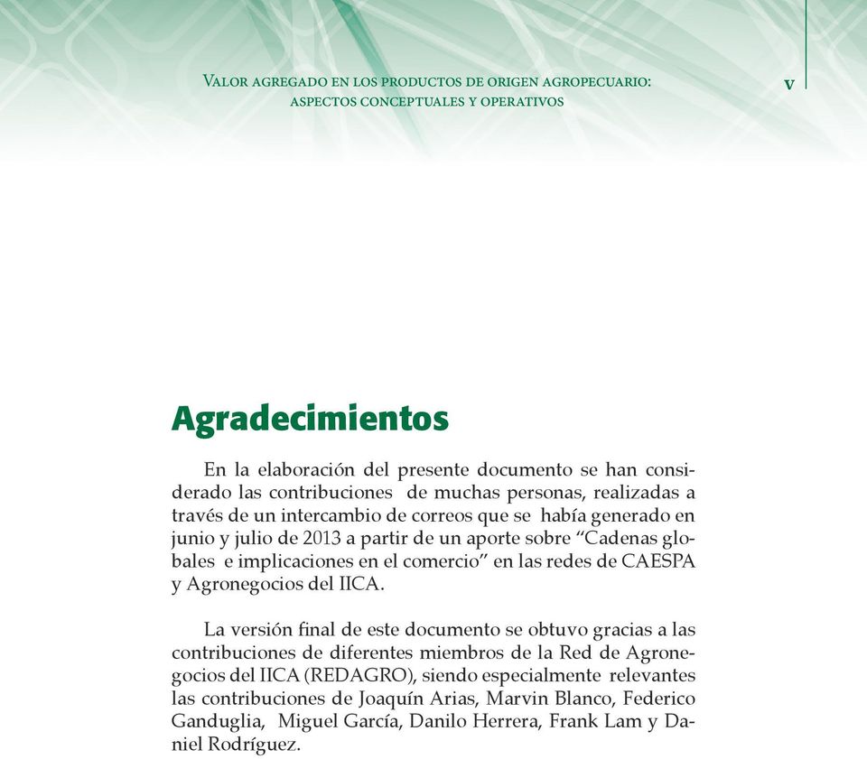 implicaciones en el comercio en las redes de CAESPA y Agronegocios del IICA.