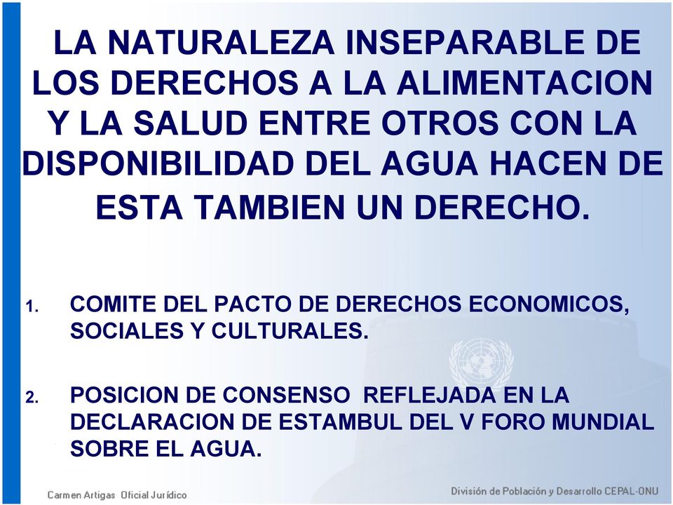 COMITE DEL PACTO DE DERECHOS ECONOMICOS, SOCIALES Y CULTURALES. 2.