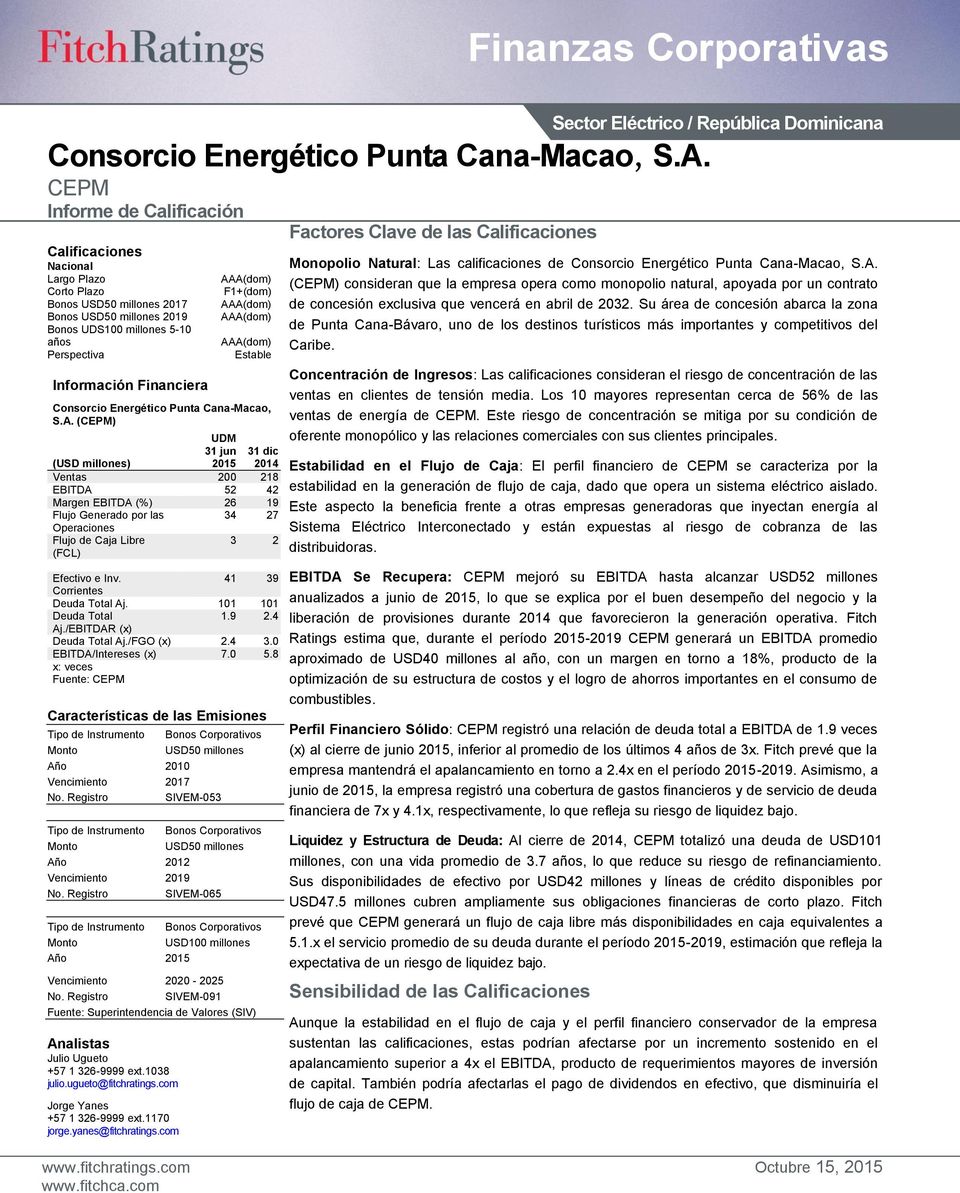 F1+(dom) Estable Consorcio Energético Punta Cana-Macao, S.A.