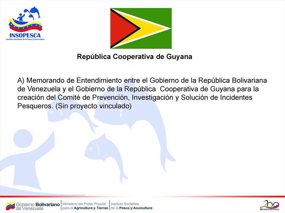 República Cooperativa de Guyana para la creación del Comité de