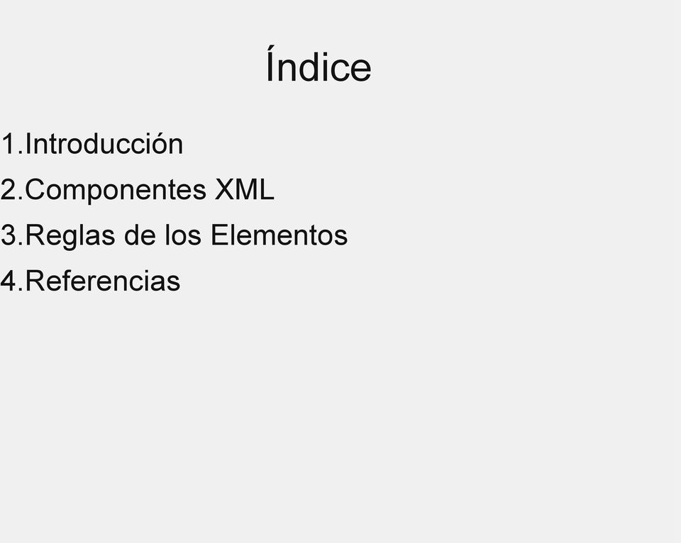 Componentes XML 3.