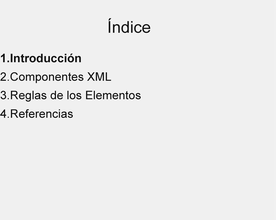 Componentes XML 3.