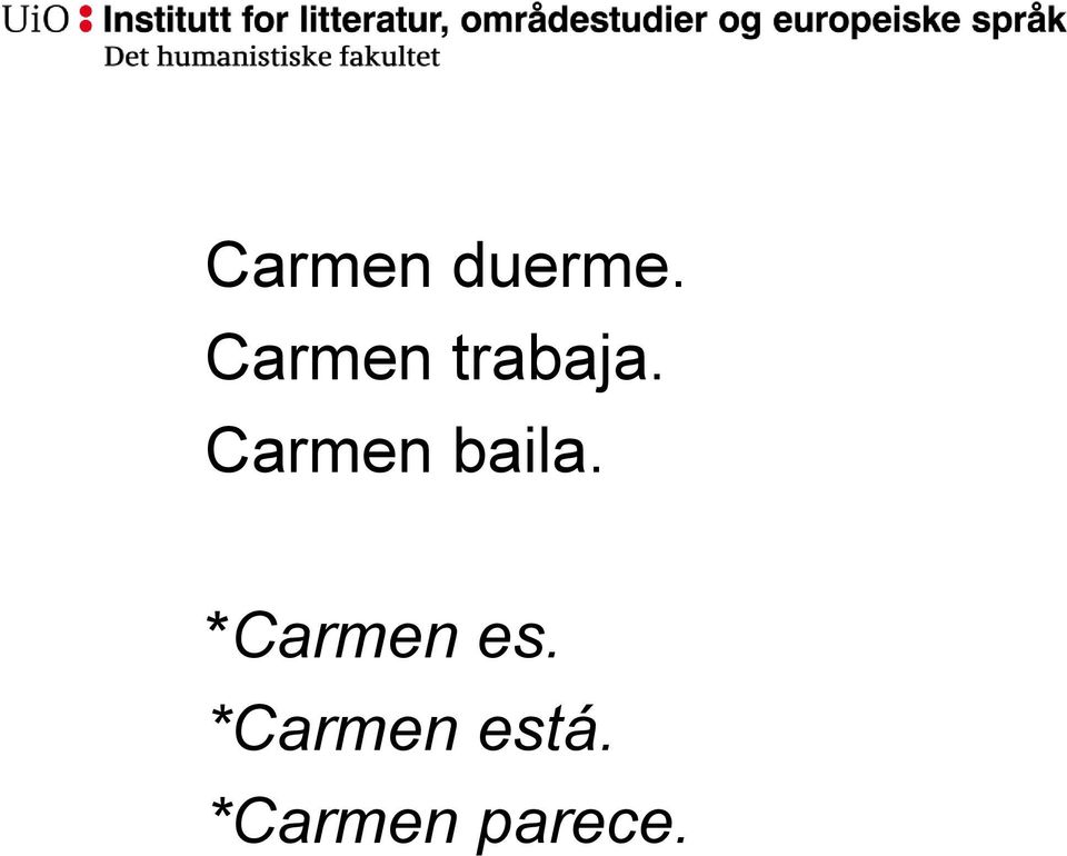 Carmen baila.