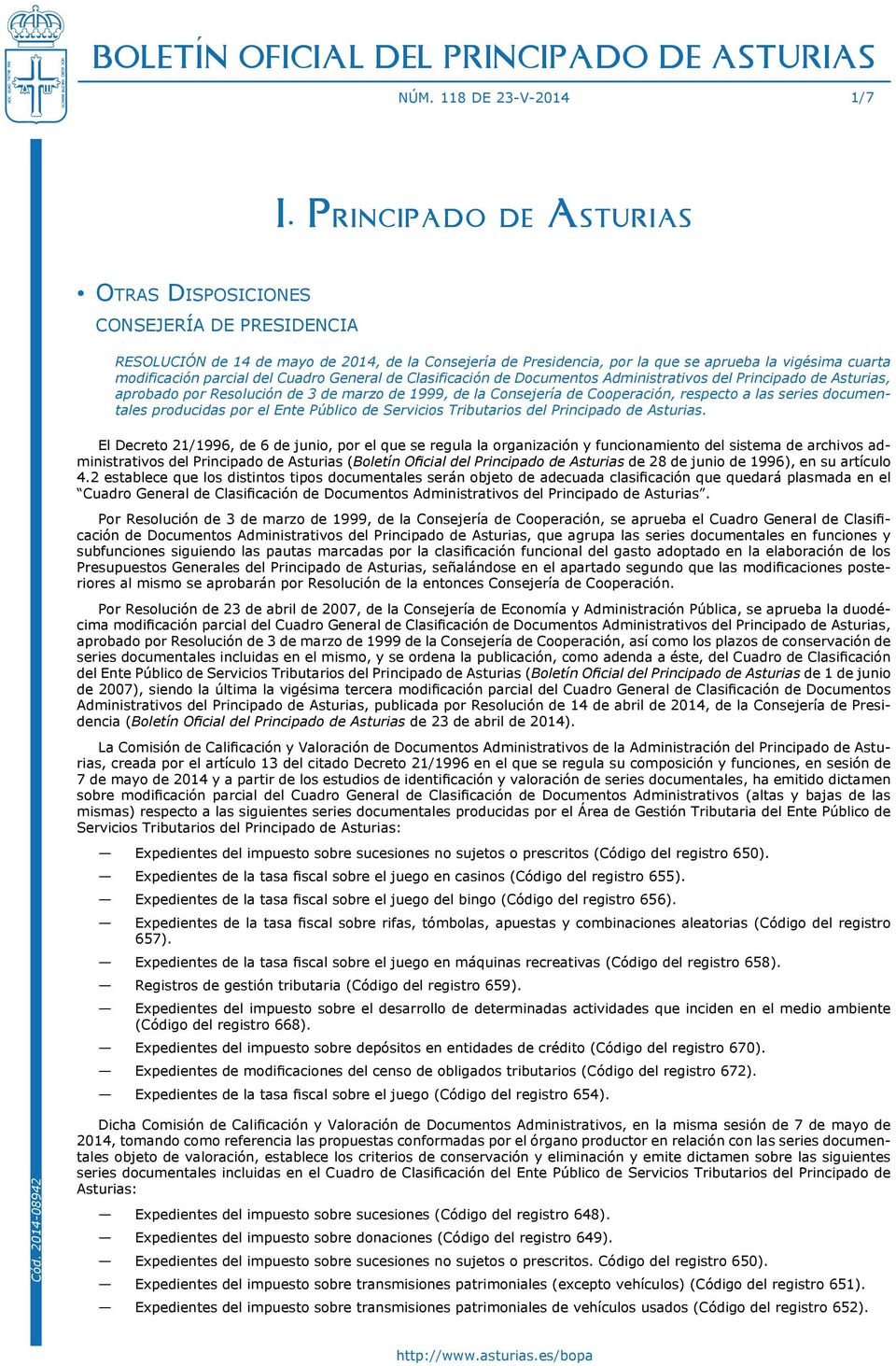parcial del Cuadro General de Clasificación de Documentos Administrativos del Principado de Asturias, aprobado por Resolución de 3 de marzo de 1999, de la Consejería de Cooperación, respecto a las s