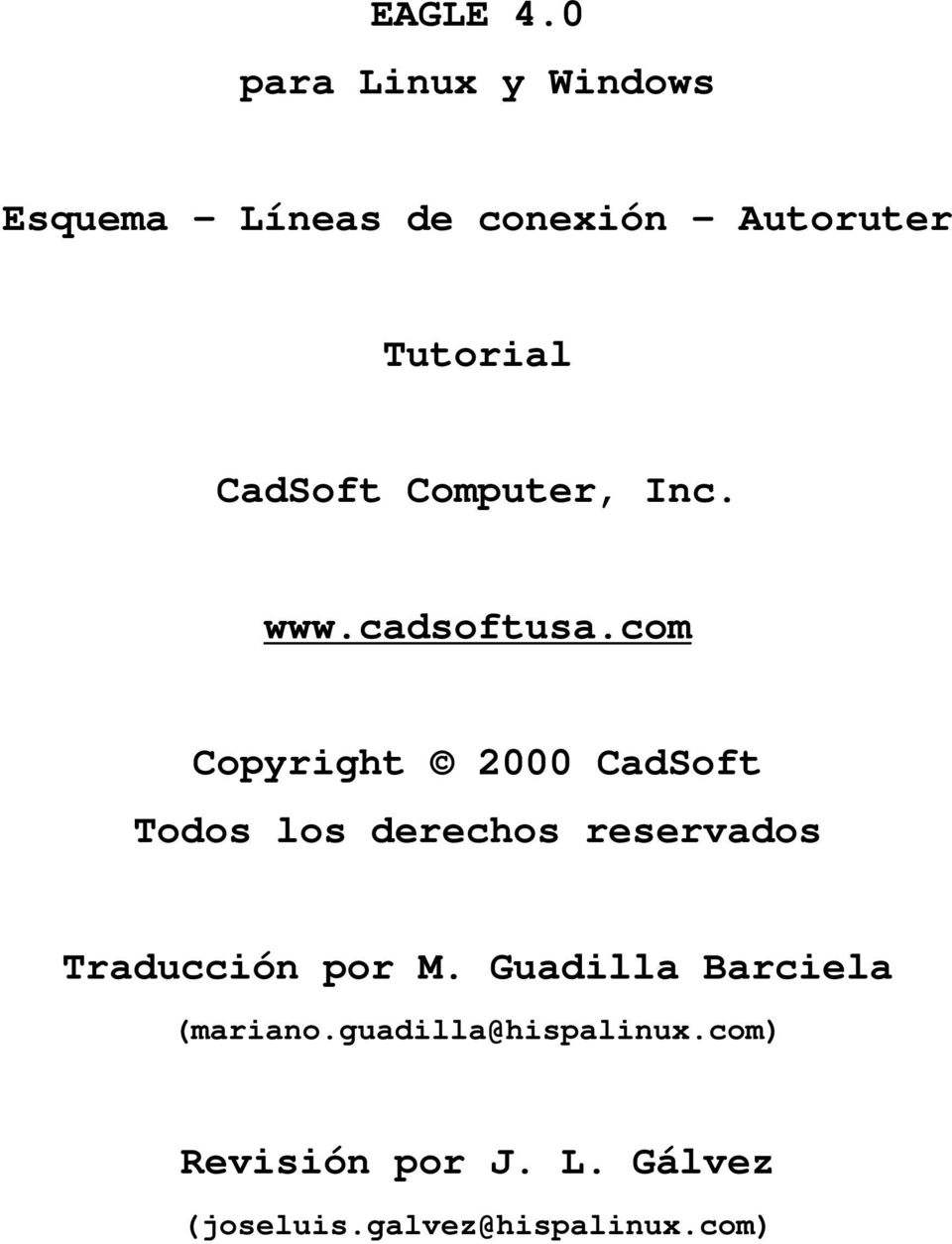 CadSoft Computer, Inc. www.cadsoftusa.