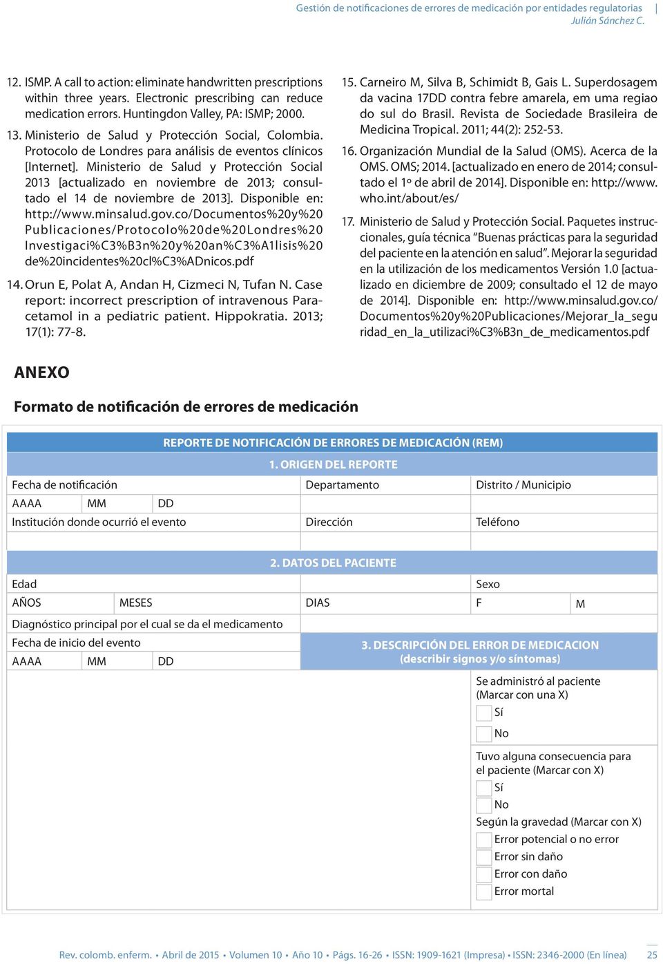 Protocolo de Londres para análisis de eventos clínicos [Internet]. Ministerio de Salud y Protección Social 2013 [actualizado en noviembre de 2013; consultado el 14 de noviembre de 2013].
